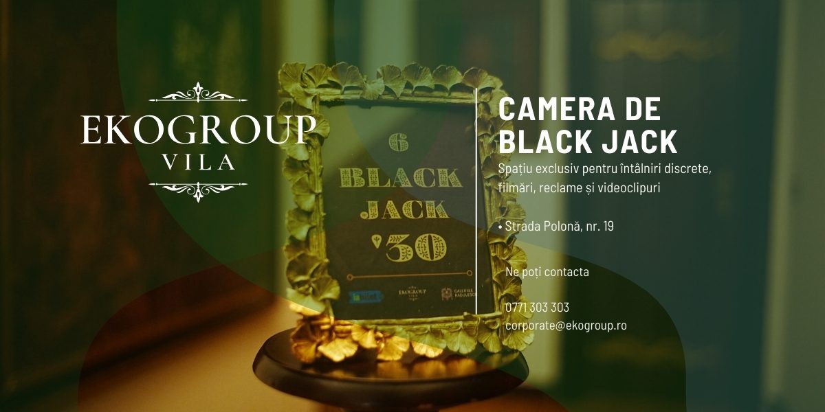 Camera de Black Jack: Salonul diplomatic exclusivist pentru experiențe private de excepție